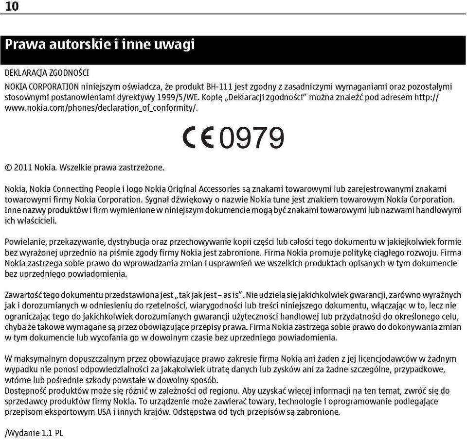 Nokia, Nokia Connecting People i logo Nokia Original Accessories są znakami towarowymi lub zarejestrowanymi znakami towarowymi firmy Nokia Corporation.