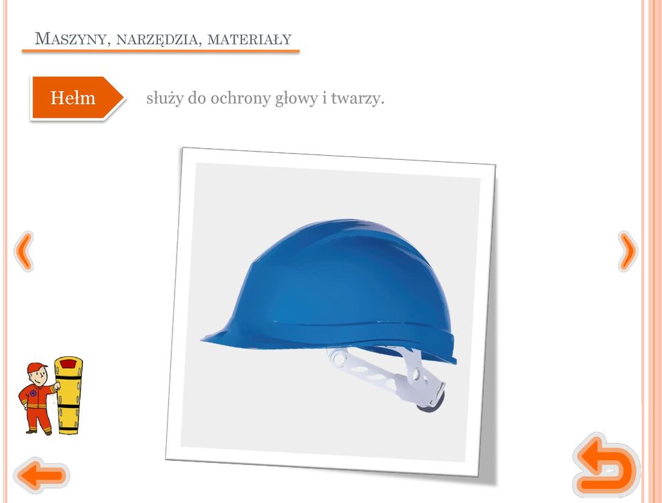 MATERIAŁY Hełm