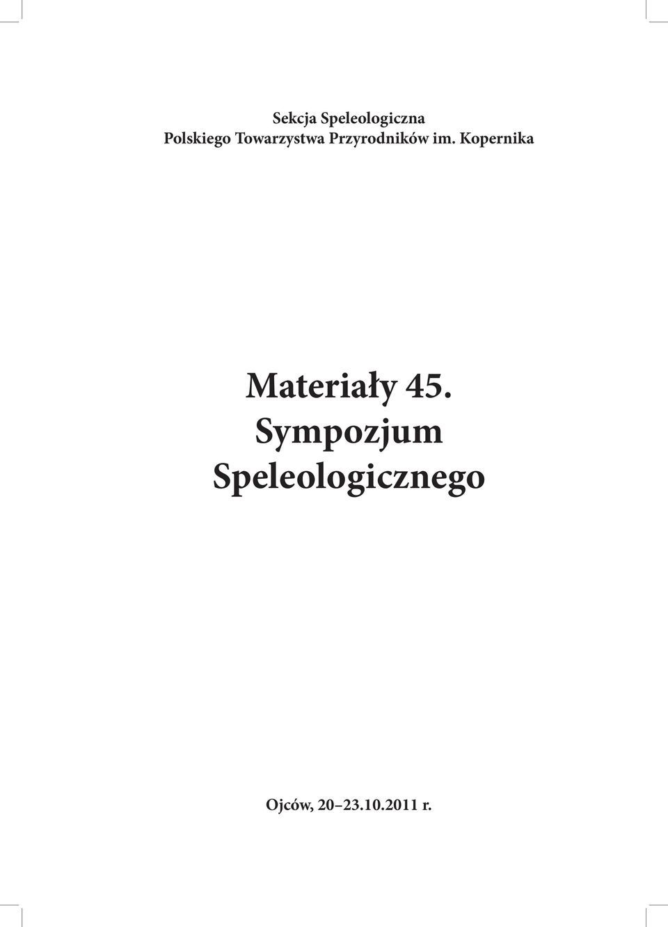 Kopernika Materiały 45.