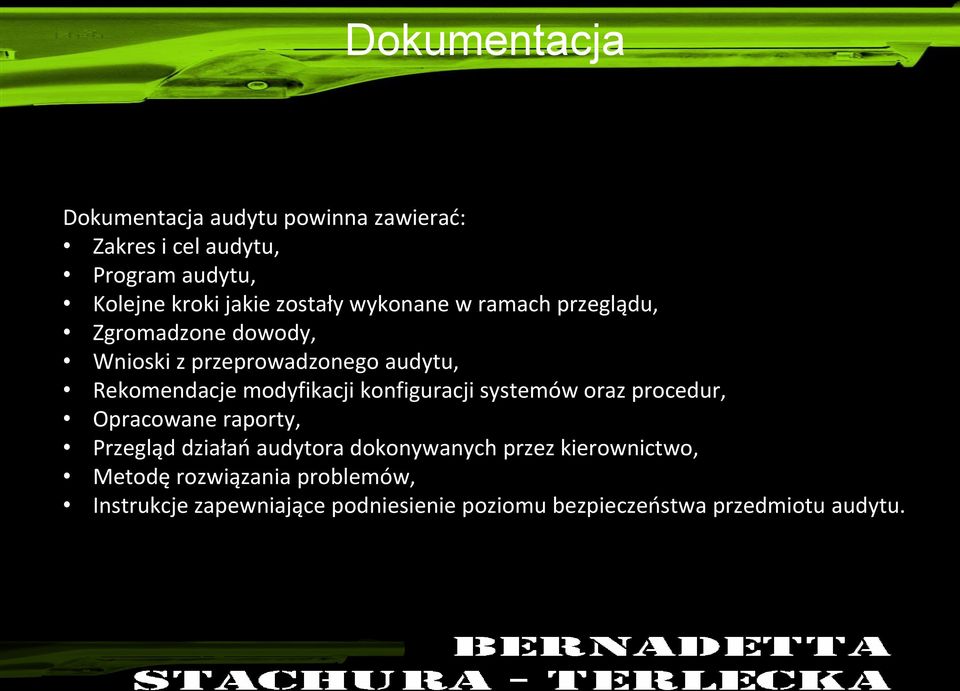 Program audytu, Kolejne kroki jakie zostały wykonane w ramach przeglądu, Zgromadzone dowody, Wnioski z przeprowadzonego audytu,