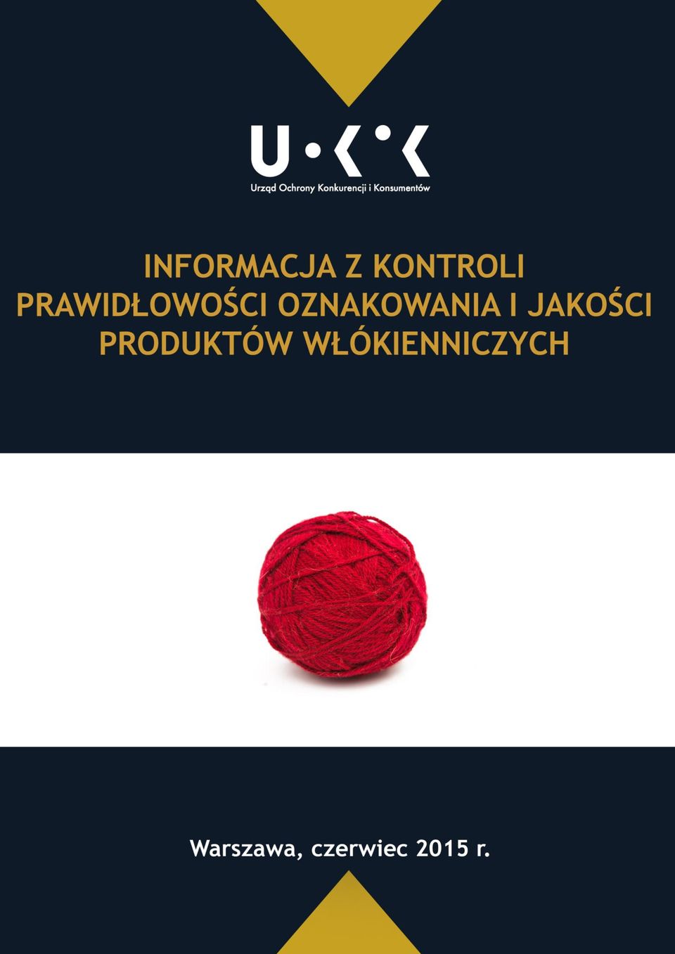 OZNAKOWANIA I JAKOŚCI PRODUKTÓW