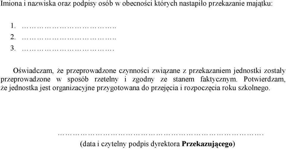 w sposób rzetelny i zgodny ze stanem faktycznym.