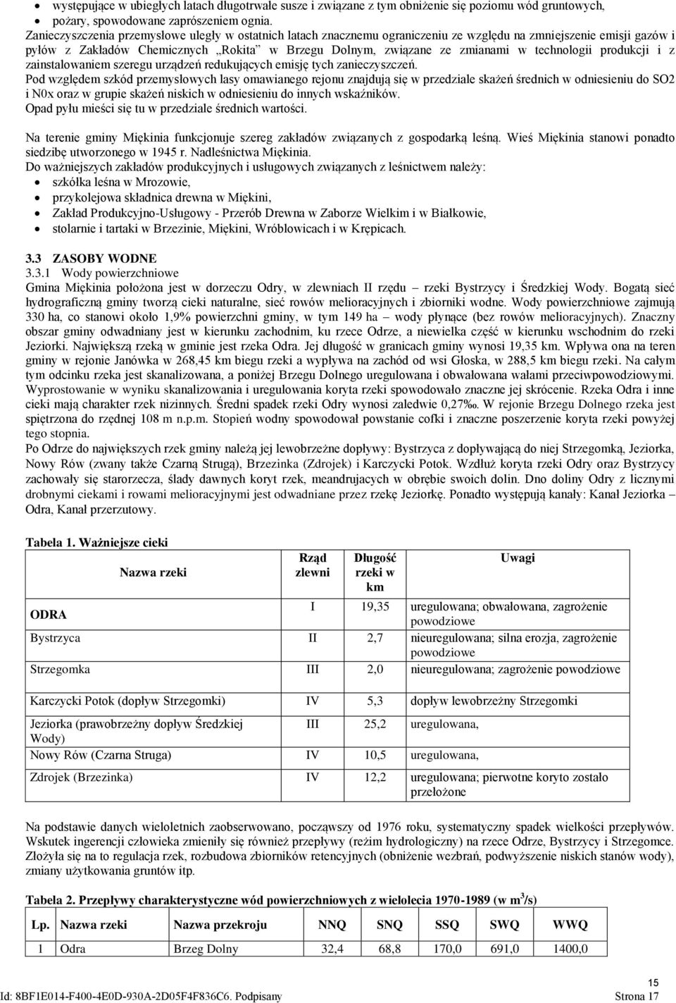 technologii produkcji i z zainstalowaniem szeregu urządzeń redukujących emisję tych zanieczyszczeń.
