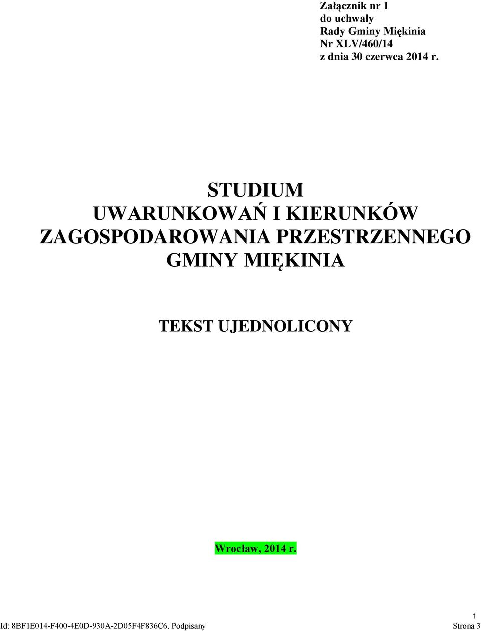 STUDIUM UWARUNKOWAŃ I KIERUNKÓW ZAGOSPODAROWANIA PRZESTRZENNEGO