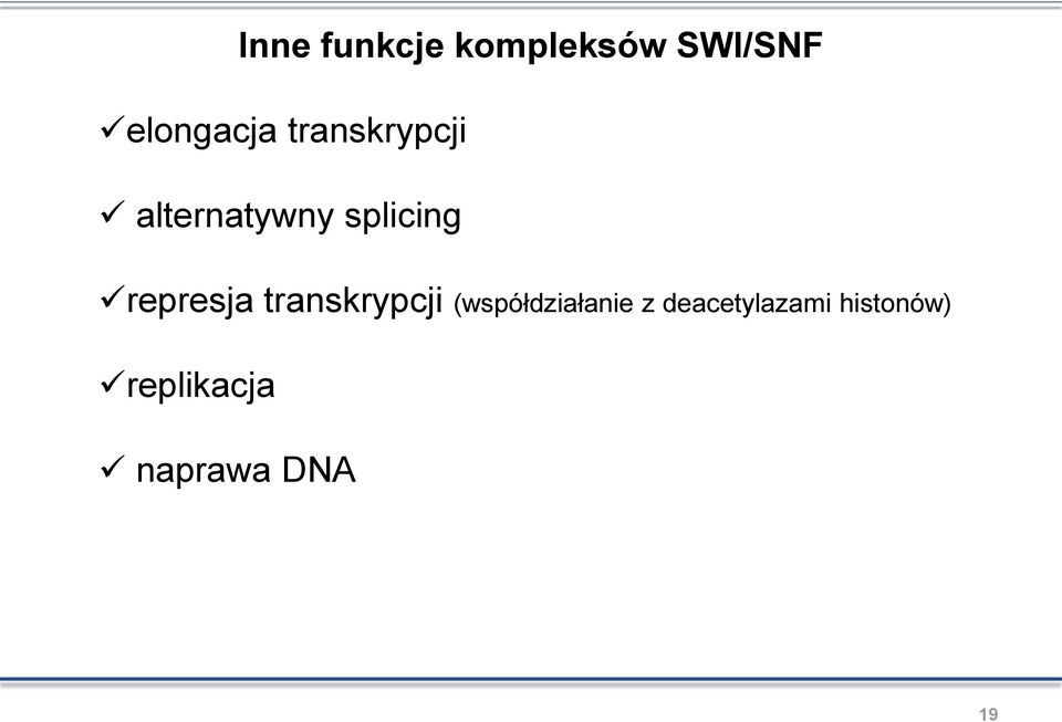 represja transkrypcji (współdziałanie z