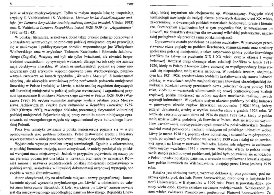 atgiminimas" 1992, nr 42 i 43).