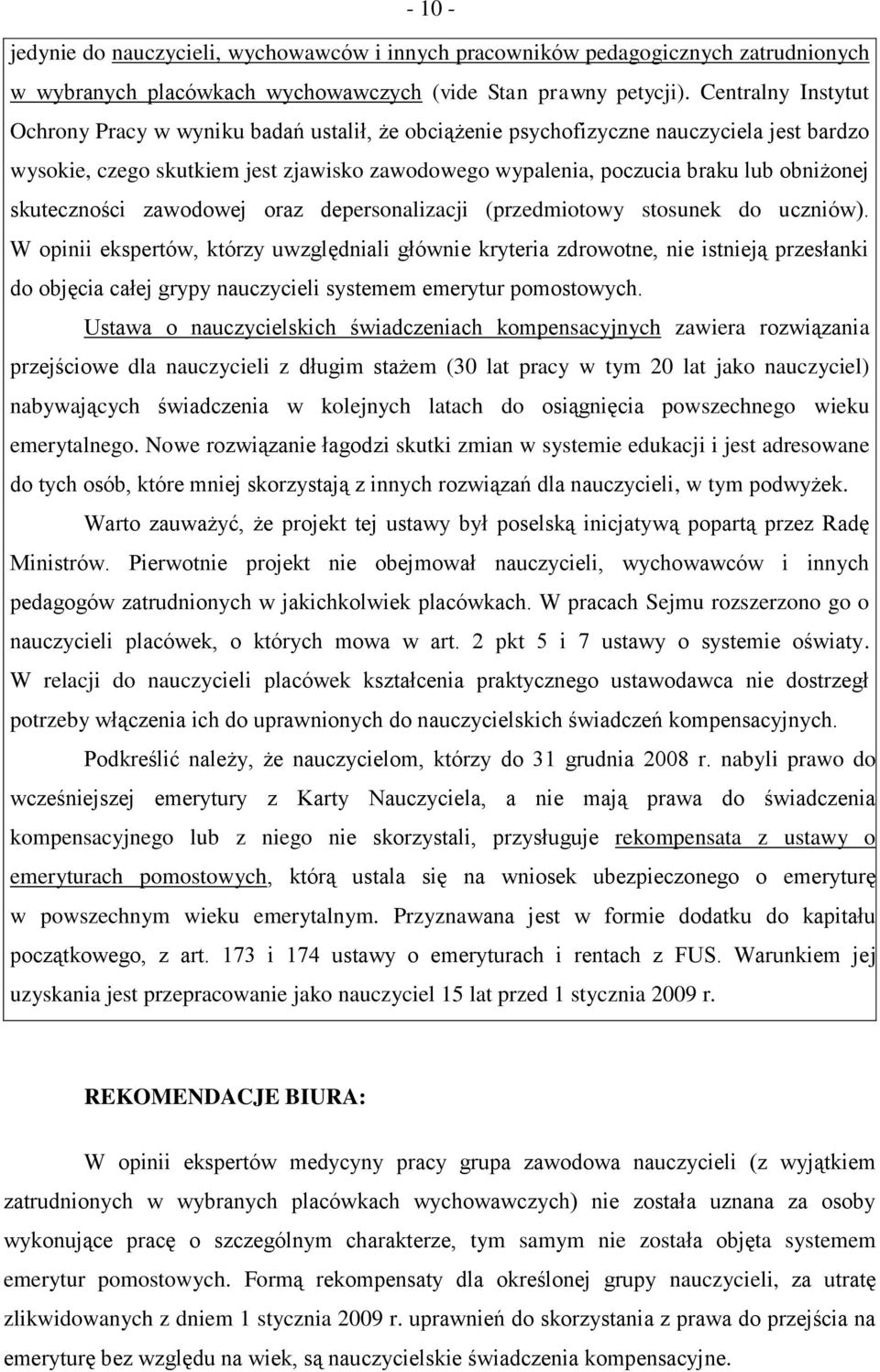 skuteczności zawodowej oraz depersonalizacji (przedmiotowy stosunek do uczniów).