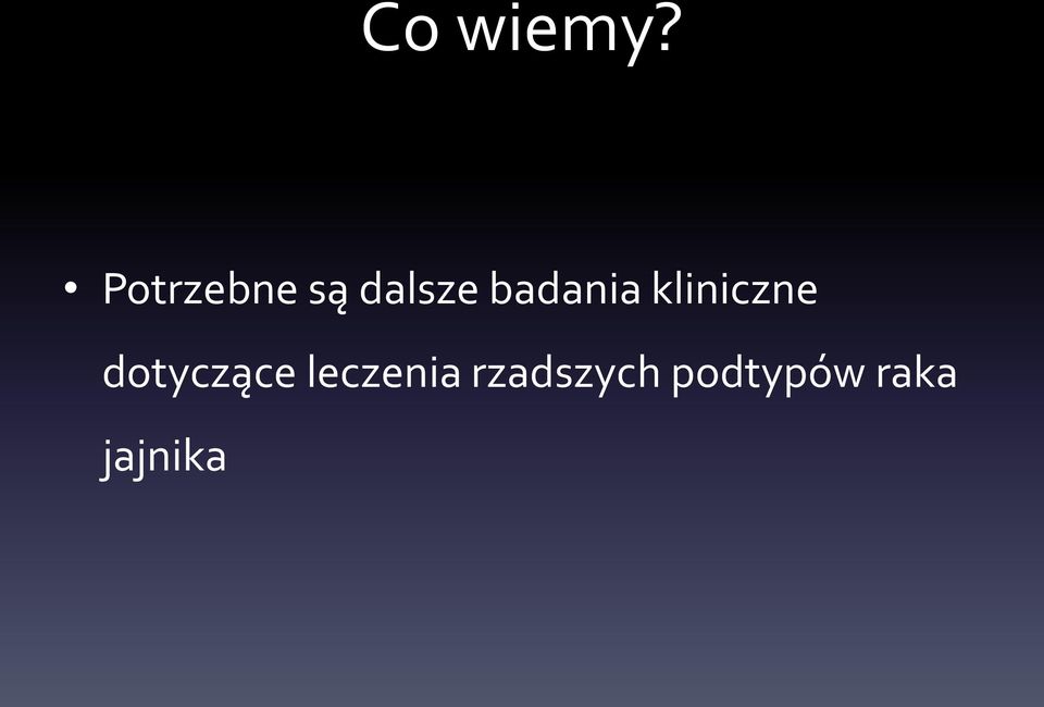 badania kliniczne