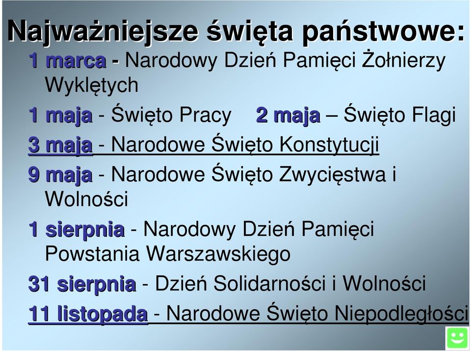 Narodowe Święto Zwycięstwa i Wolności 1 sierpnia - Narodowy Dzień Pamięci Powstania