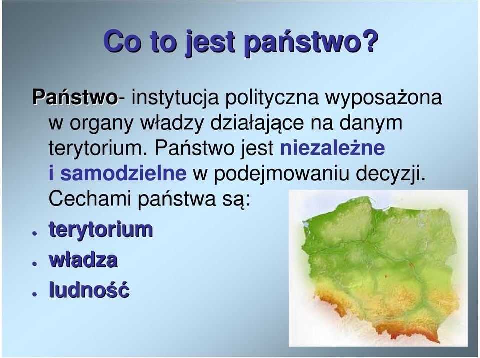 władzy działające na danym terytorium.