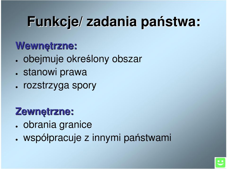 prawa rozstrzyga spory Zewnętrzne: