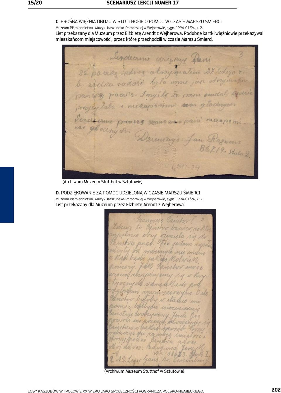 Podobne kartki więźniowie przekazywali mieszkańcom miejscowości, przez które przechodzili w czasie Marszu Śmierci. (Archiwum Muzeum Stutthof w Sztutowie) D.