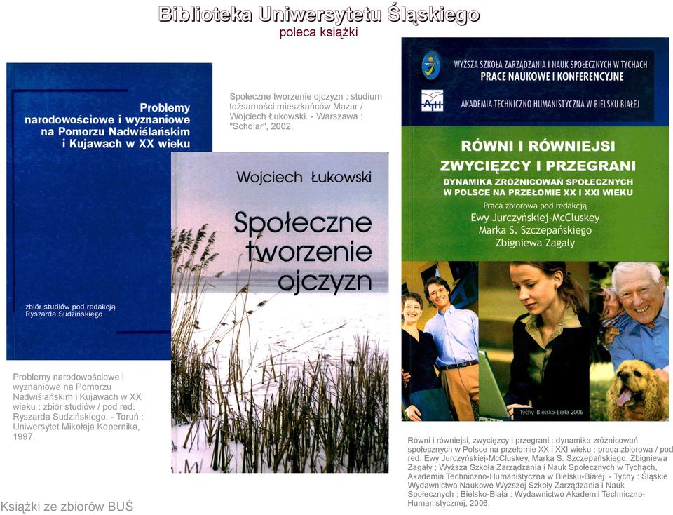 Równi i równiejsi, zwycięzcy i przegrani : dynamika zróżnicowań społecznych w Polsce na przełomie XX i XXI wieku : praca zbiorowa / pod red. Ewy Jurczyńskiej-McCluskey, Marka S.