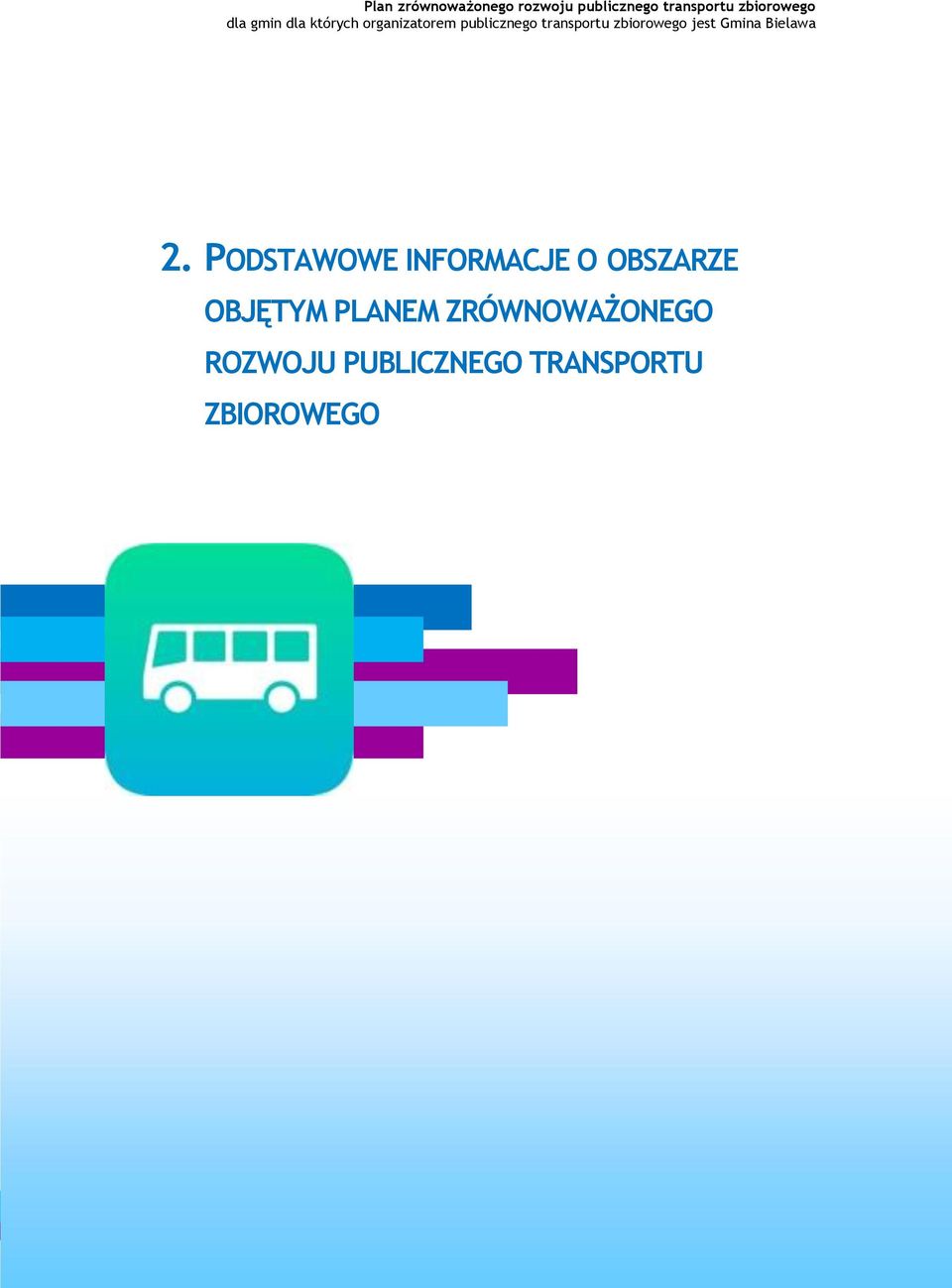 ZRÓWNOWAŻONEGO ROZWOJU