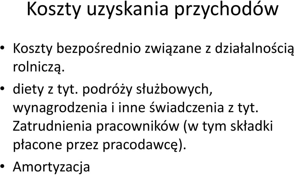 podróży służbowych, wynagrodzenia i inne świadczenia z tyt.