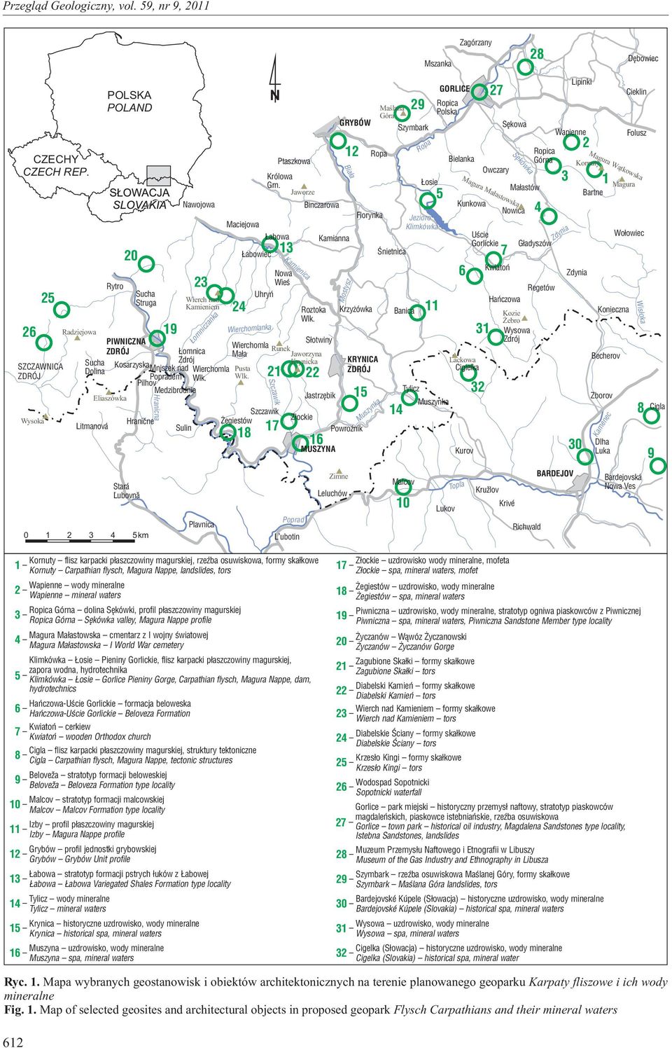 20 Hraniène Stará ¼ubovna 0 1 2 3 4 5km 19 Sulin 23 Wierch nad Kamieniem omniczanka Wierchomla Wlk. Plavnica Maciejowa 24 abowiec Wierchomlanka Wierchomla Ma³a Pusta Wlk.