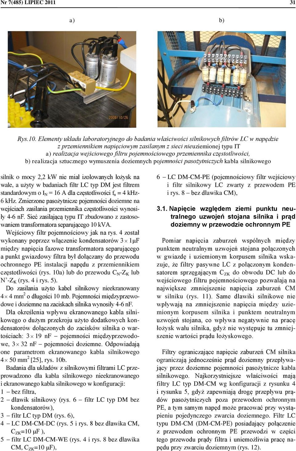 Elementy układu laboratoryjnego do badania właściwości silnikowych filtrów LC w napędzie z przemiennikiem napięciowym zasilanym z sieci nieuziemionej typu IT a) realizacja wejściowego filtru