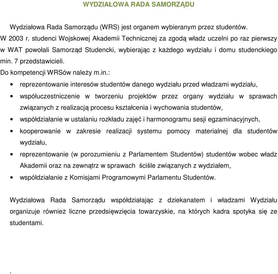 Do kompetencji WRSów należy m.in.