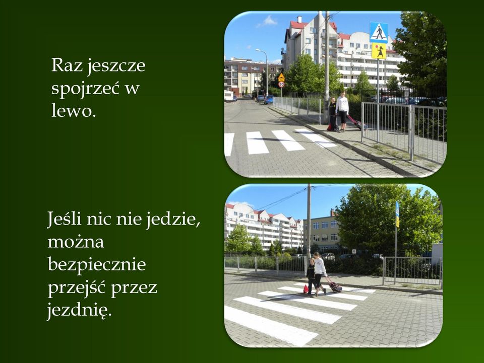 jedzie, można
