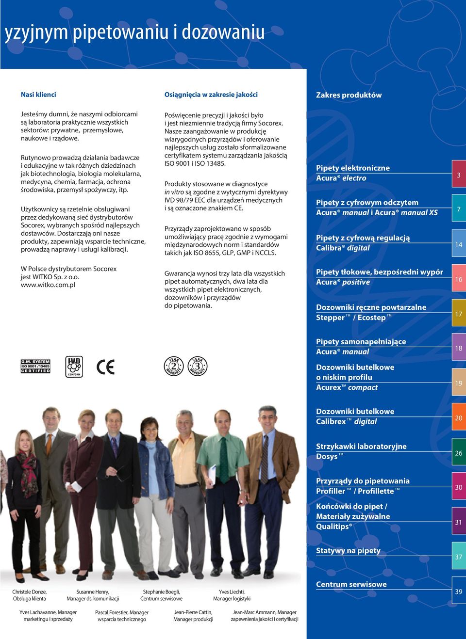 Rutynowo prowadzą działania badawcze i edukacyjne w tak różnych dziedzinach jak biotechnologia, biologia molekularna, medycyna, chemia, farmacja, ochrona środowiska, przemysł spożywczy, itp.