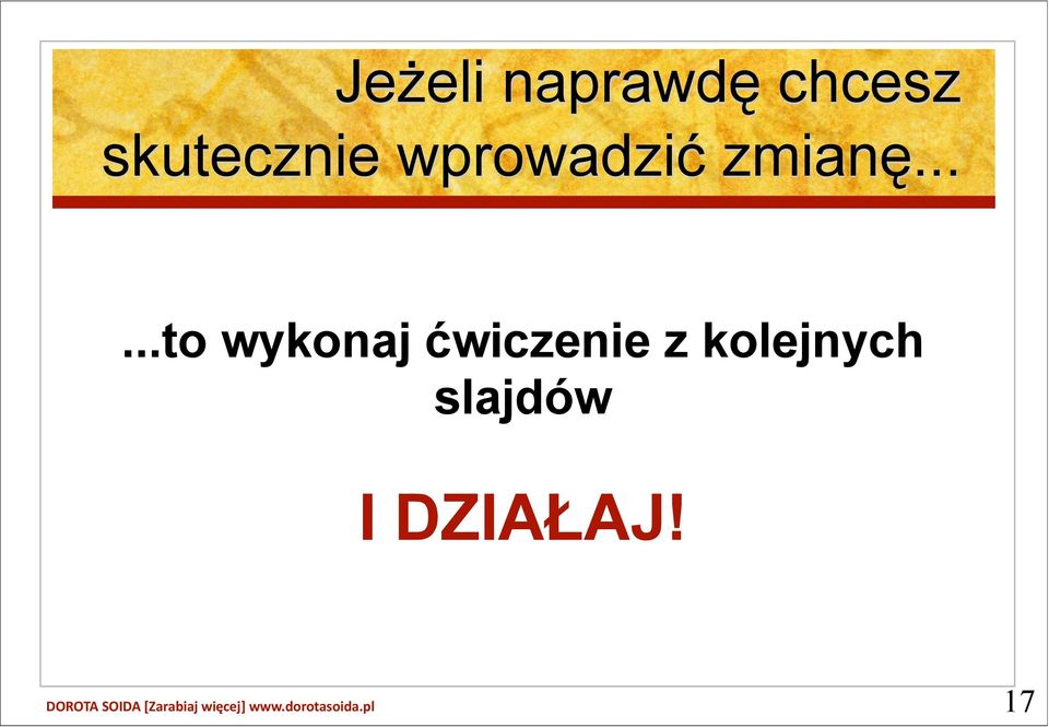 zmianę.