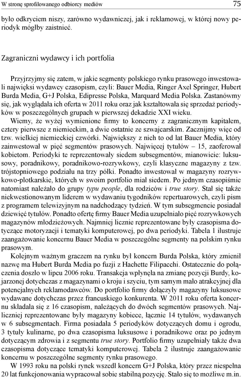 Media, G+J Polska, Edipresse Polska, Marquard Media Polska.