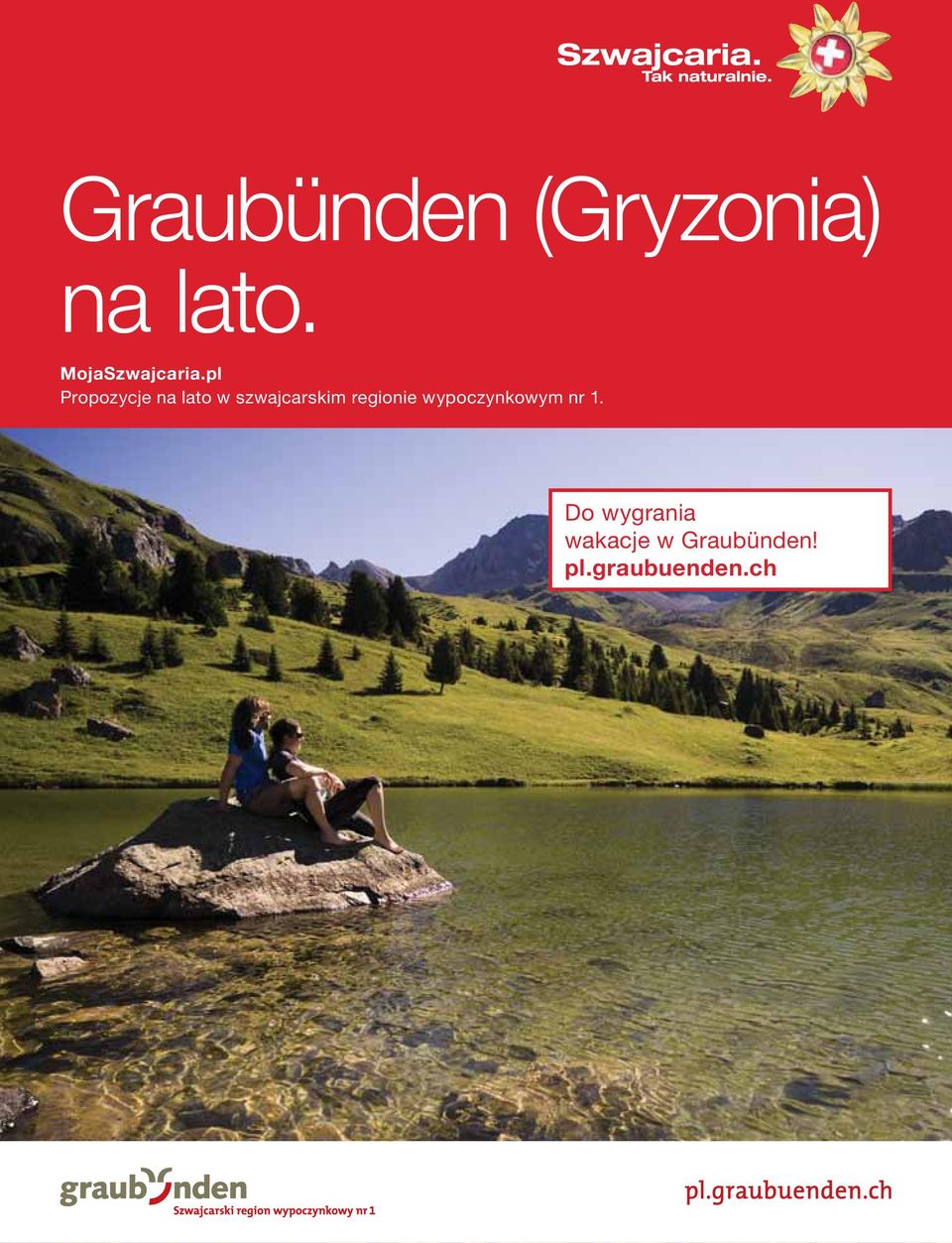 Do wygrania wakacje w Graubünden! pl.graubuenden.