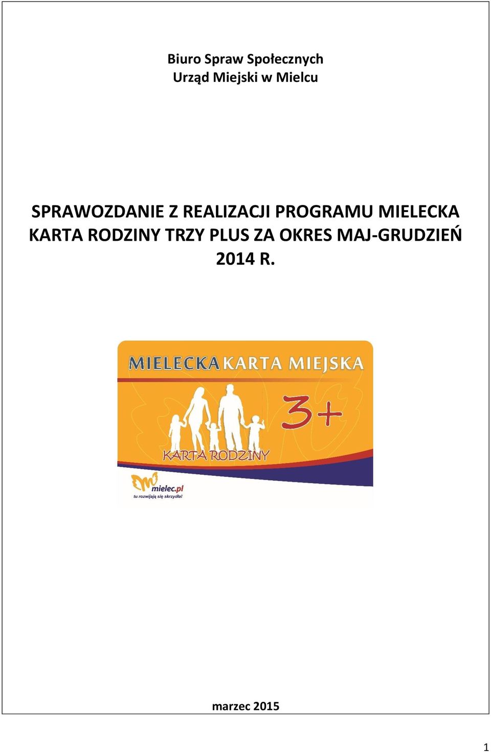 PROGRAMU MIELECKA KARTA RODZINY TRZY