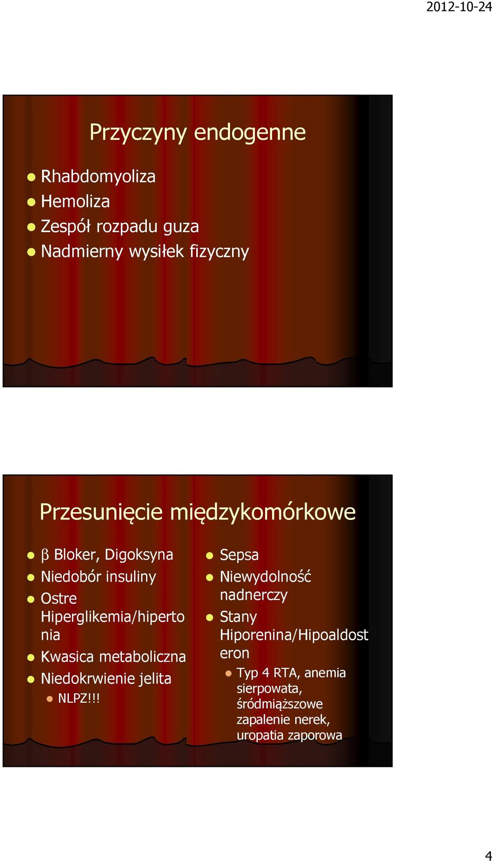 nia Kwasica metaboliczna Niedokrwienie jelita NLPZ!