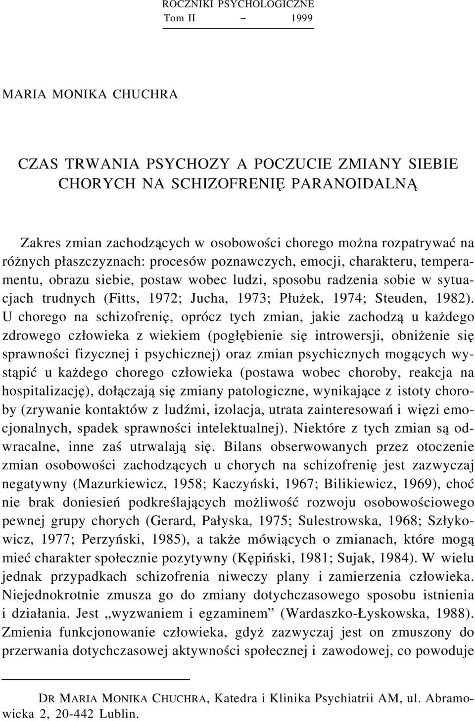 1973; Płużek, 1974; Steuden, 1982).