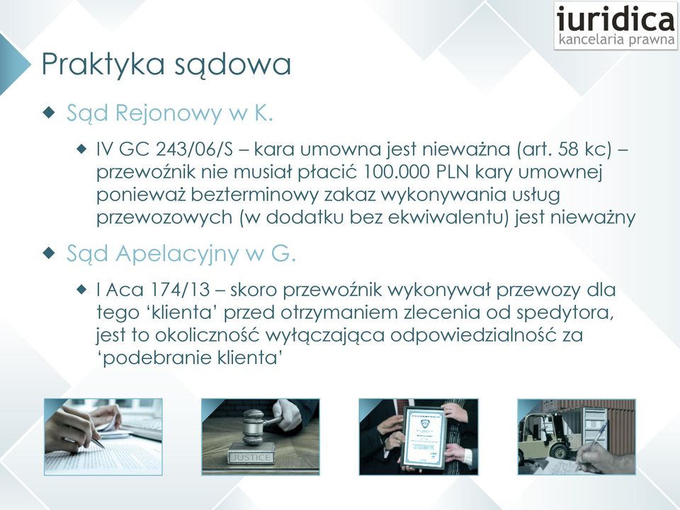 000 PLN kary umownej ponieważ bezterminowy zakaz wykonywania usług przewozowych (w dodatku bez ekwiwalentu)