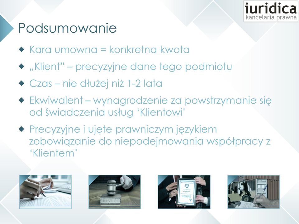 za powstrzymanie się od świadczenia usług Klientowi Precyzyjne i