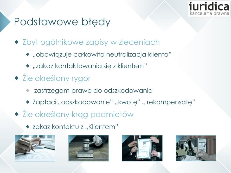 Źle określony rygor zastrzegam prawo do odszkodowania Zapłaci