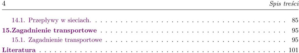.1. Zagadnienie transportowe.................................... 95 Literatura.