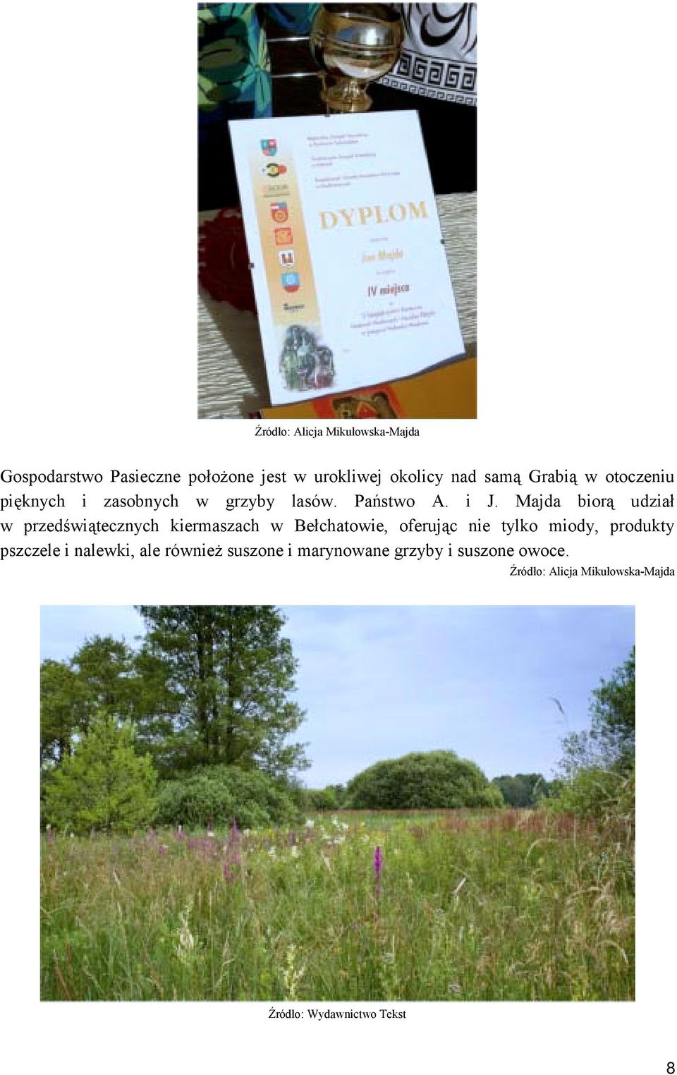 Majda biorą udział w przedświątecznych kiermaszach w Bełchatowie, oferując nie tylko miody, produkty