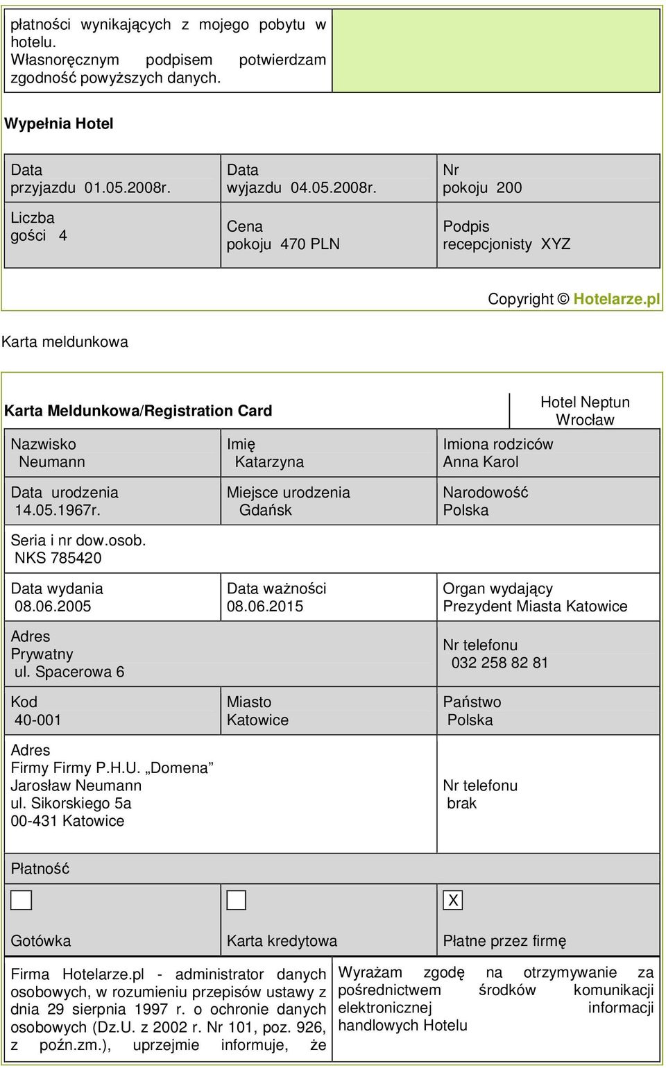 pl Karta meldunkowa Karta Meldunkowa/Registration Card Nazwisko Neumann Imi Katarzyna Imiona rodziców Anna Karol Hotel Neptun Wrocław Data urodzenia 14.05.1967r. Seria i nr dow.osob.