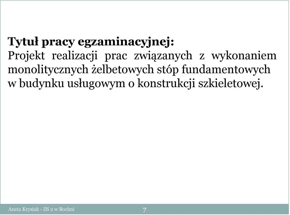 monolitycznych żelbetowych stóp