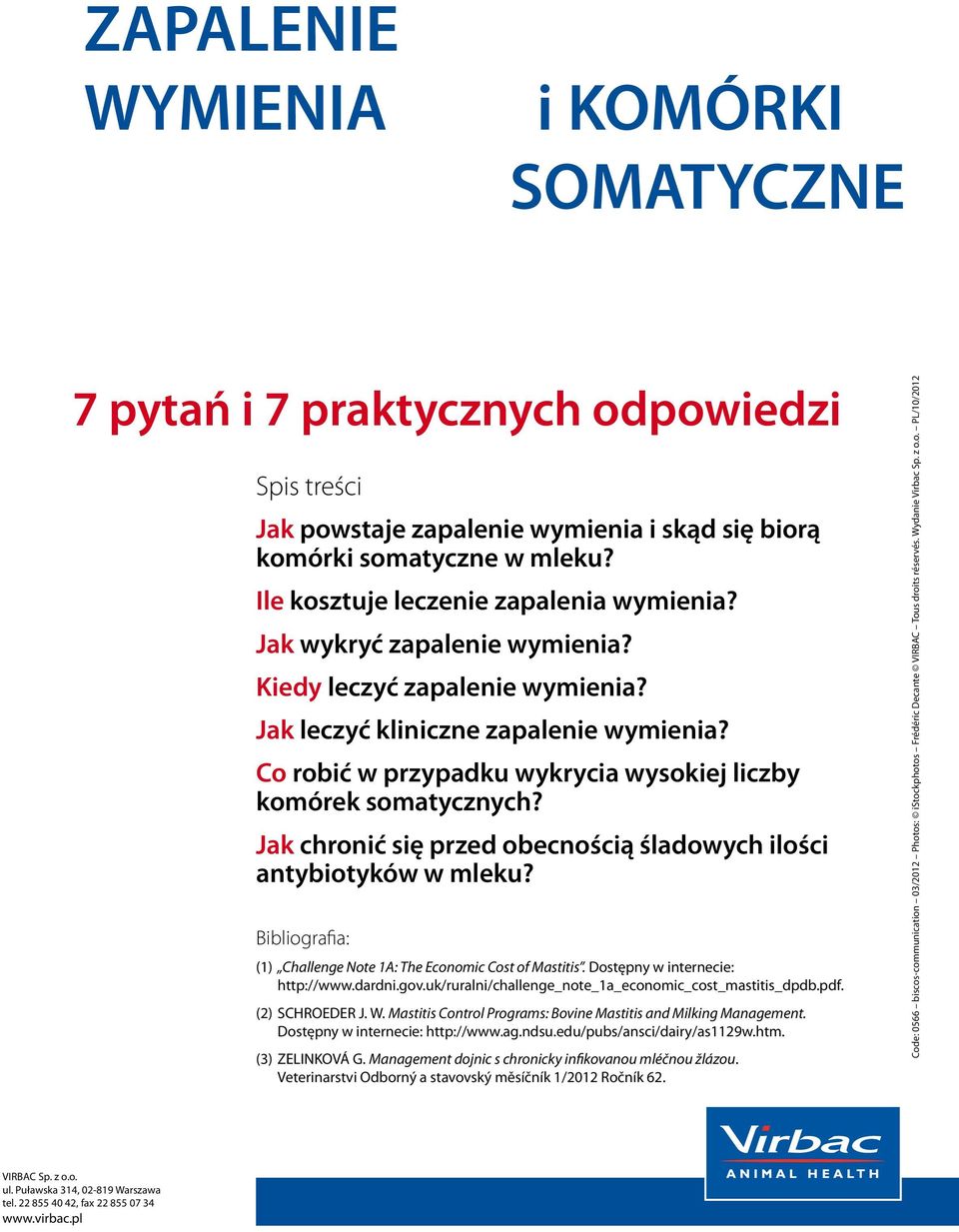 Co robić w przypadku wykrycia wysokiej liczby komórek somatycznych? Jak chronić się przed obecnością śladowych ilości antybiotyków w mleku?