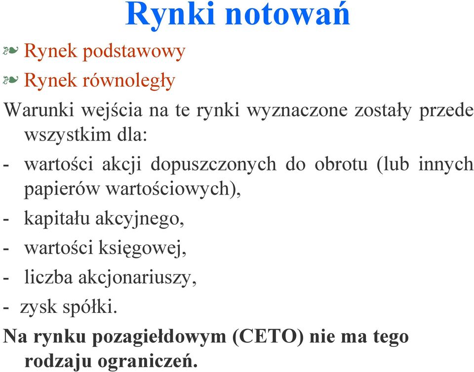 (lub innych papierów wartościowych), - kapitału akcyjnego, - wartości księgowej, -