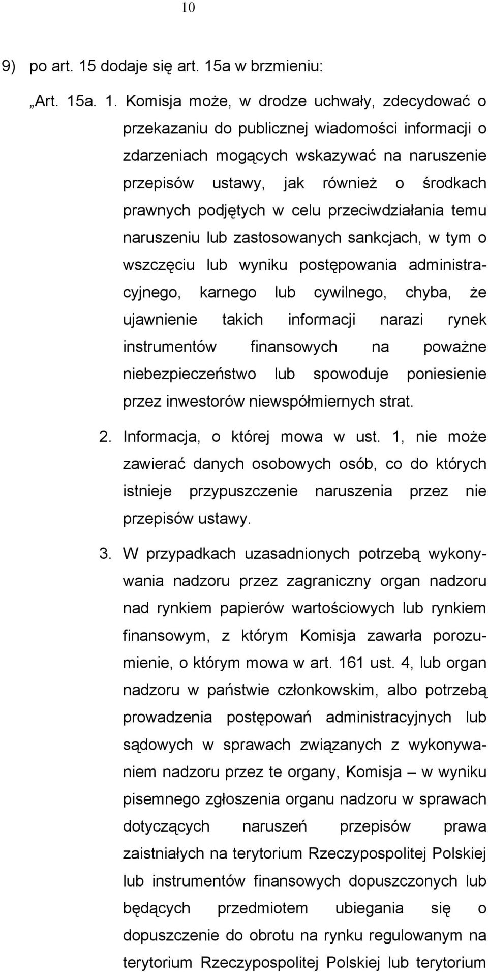 a w brzmieniu: Art. 15