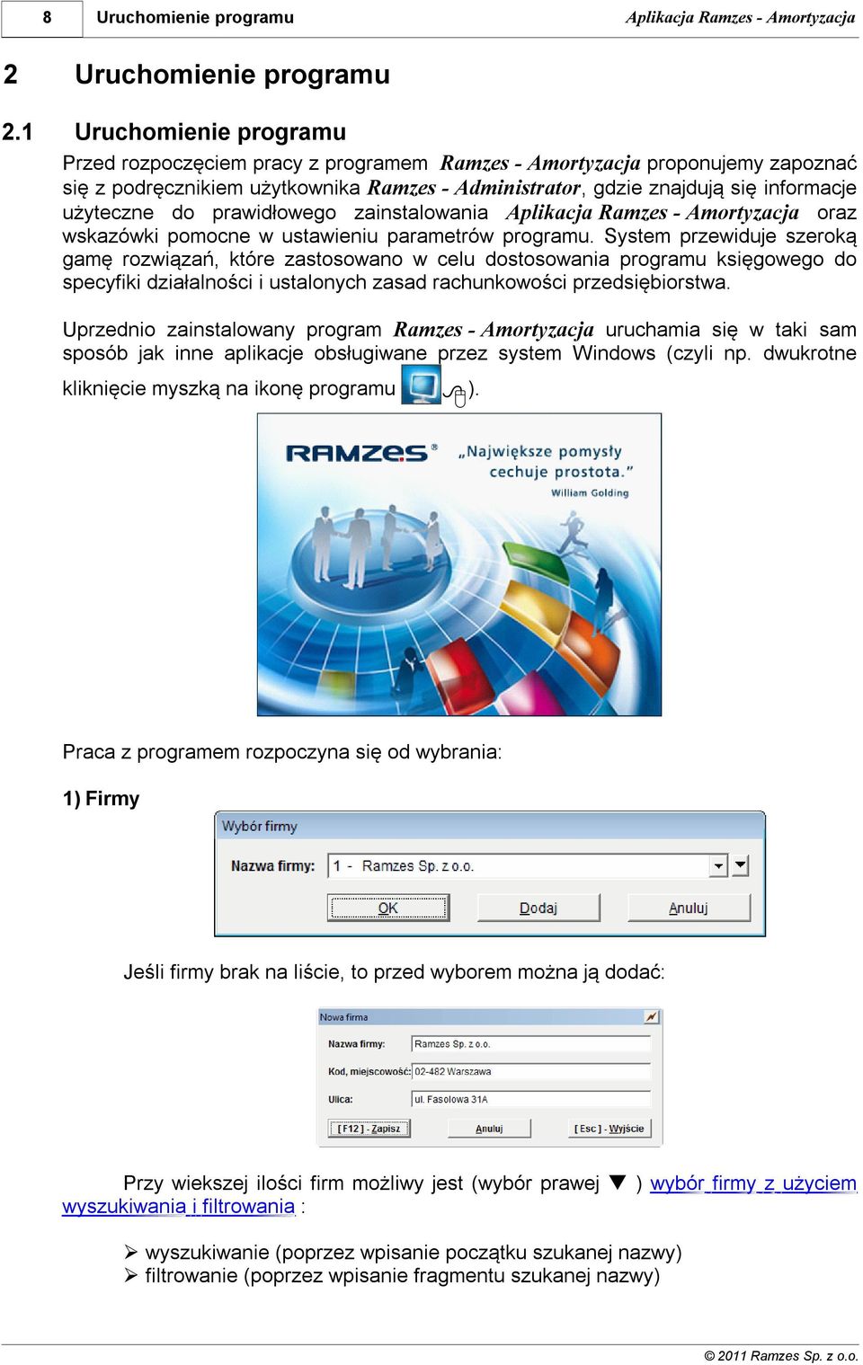 do prawidłowego zainstalowania oraz wskazówki pomocne w ustawieniu parametrów programu.