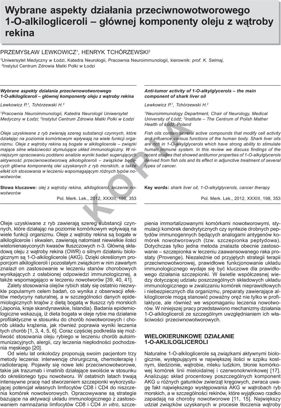 tedra Neurologii, Pracownia Neuroimmunologii, kierownik: prof. K.