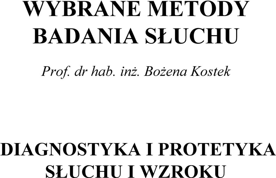 Bożena Kostek DIAGNOSTYKA