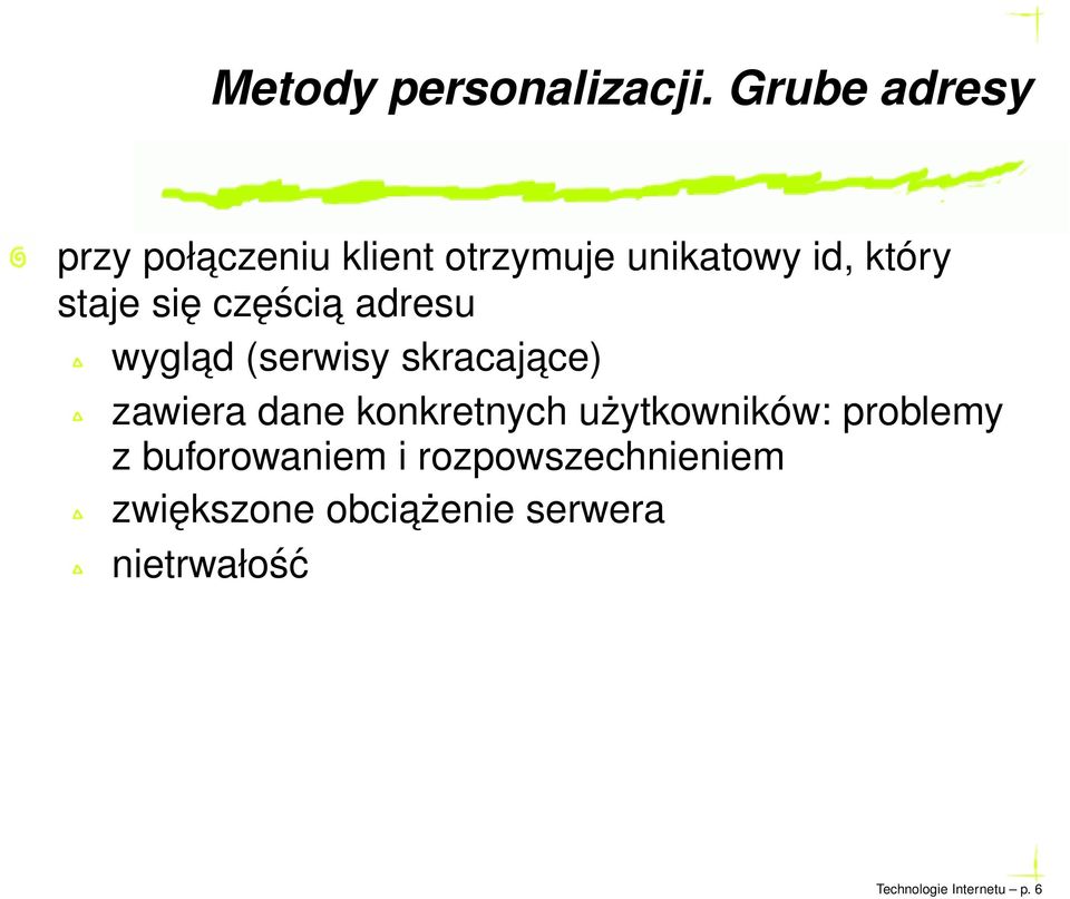 się częścia adresu wyglad (serwisy skracajace) zawiera dane konkretnych