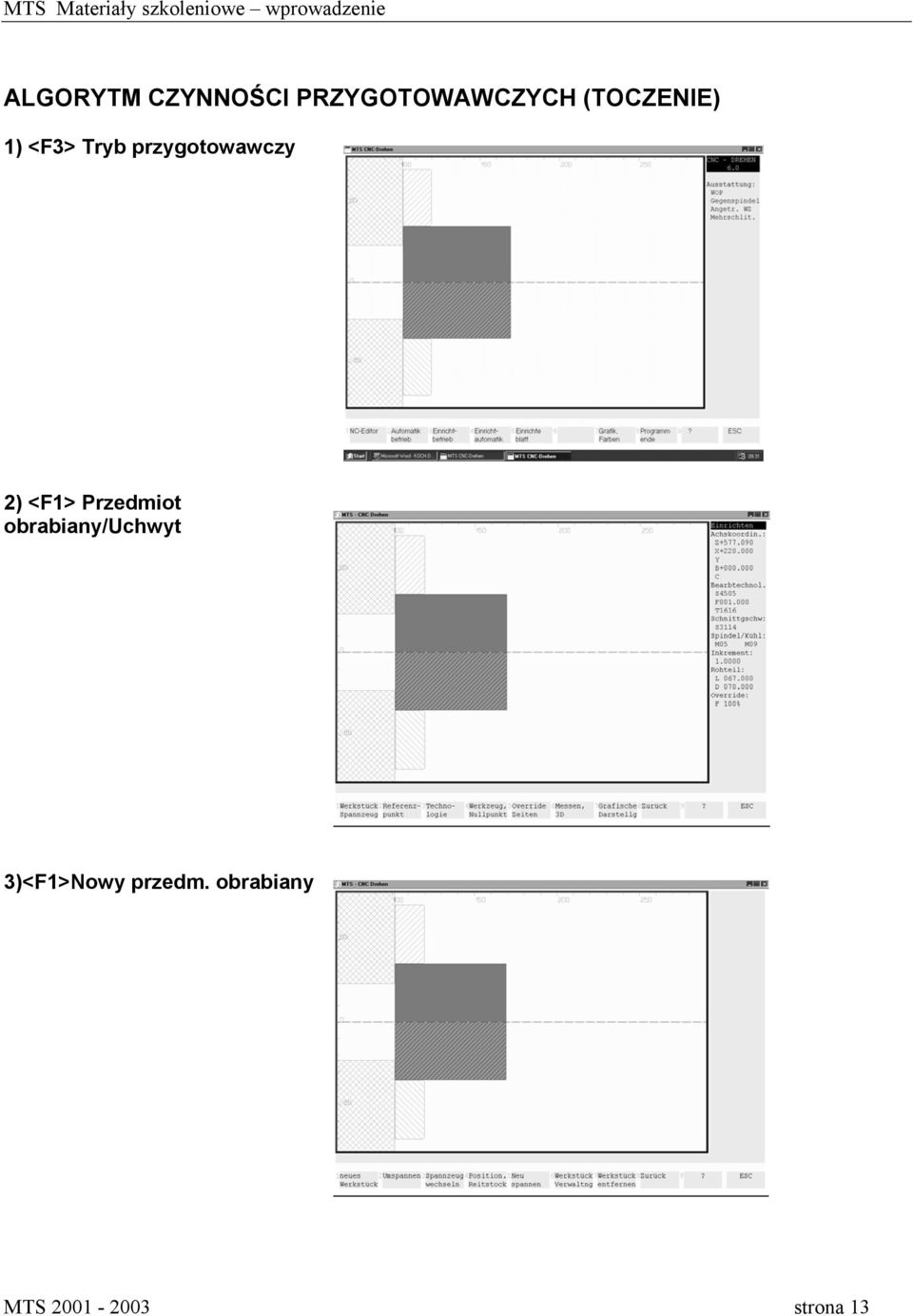 2) <F1> Przedmiot obrabiany/uchwyt