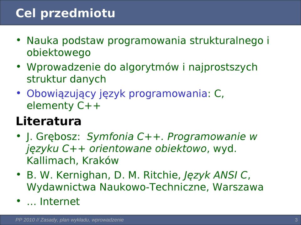 Grębosz: Symfonia C++. Programowanie w języku C++ orientowane obiektowo, wyd. Kallimach, Kraków B. W.