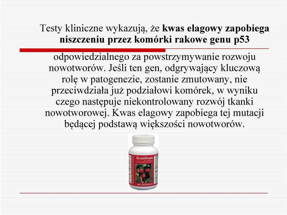 Jeśli ten gen, odgrywający kluczową rolę w patogenezie, zostanie zmutowany, nie przeciwdziała już