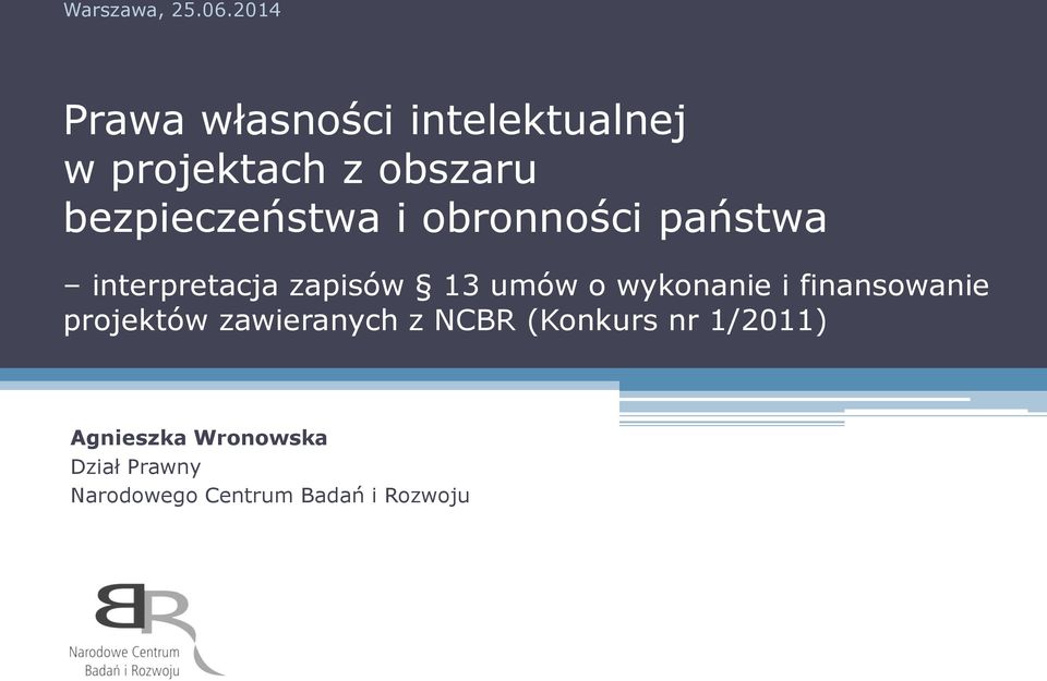 bezpieczeństwa i obronności państwa interpretacja zapisów 13 umów o