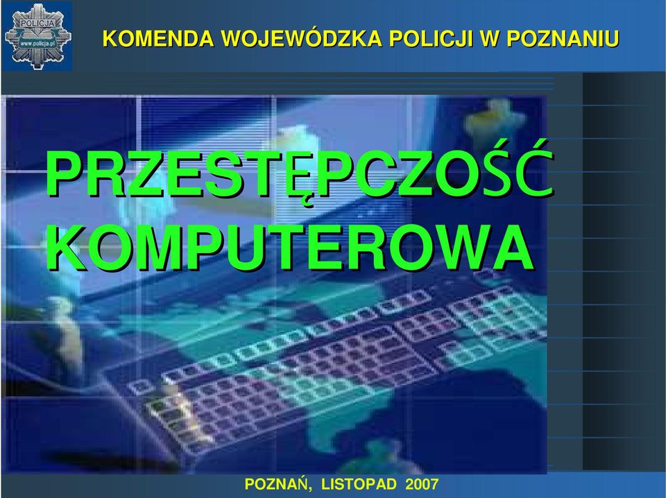 PRZESTĘPCZO PCZOŚĆ