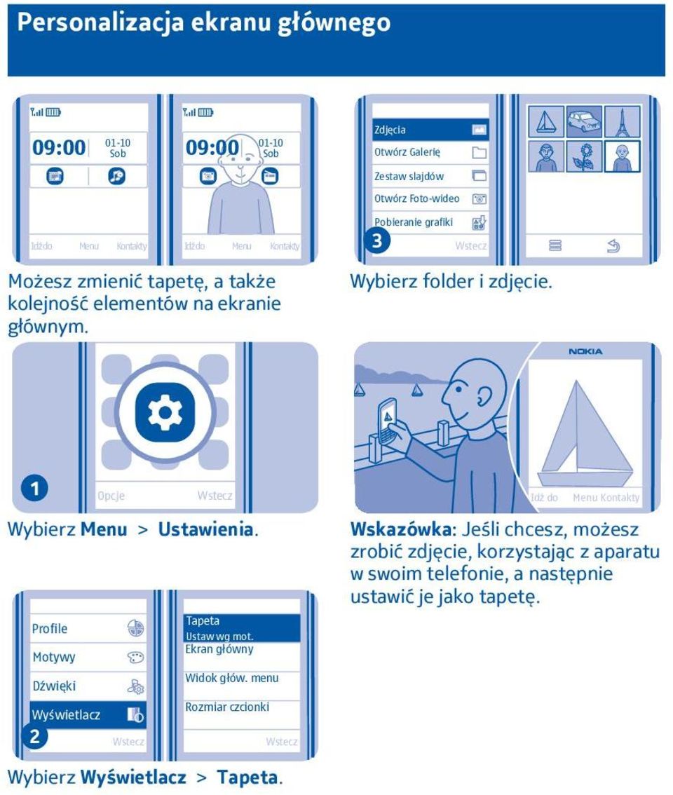 Idź do Menu Kontakty Wybierz Menu > Ustawienia. Profile Motywy Dźwięki Wyświetlacz Tapeta Ustaw wg mot. Ekran główny Widok głów.